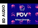 Ariana Grande - pov