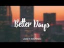 better days