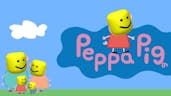 Peppa Pig ooooooooooof