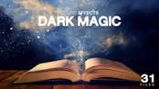 Dark Magic