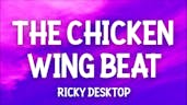 RICKY DESKTOP - THE CHICKEN WING BEAT TIKTOK