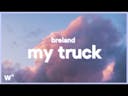 Breland - My Truck (Lyrics) ''Dont touch my truck''