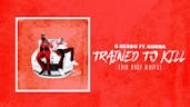 G Herbo - Trained To Kill ft. Gunna (Official Audio)