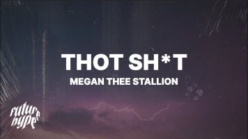 Megan Thee Stallion - Thot Shit