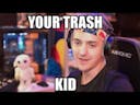 Your trash kid