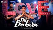 Dil Bechara – Sushant Singh Rajput