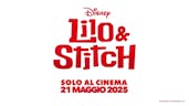 Lilo & Stitch | Annuncio Data |21 Maggio solo al Cinema 