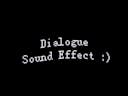 Dialog sfx
