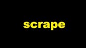 Scrape Noise