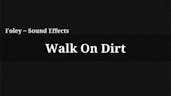 Walk On Dirt 