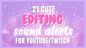 21 Cute Twitch Alert Sounds