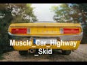 Muscle Car Highway Skid