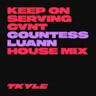 Keep On Serving Cunt Remix