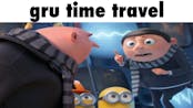 Gru times Travel