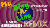 MY Ding-A-Ling REMIX **FULL SONG** @RemixGodSuede