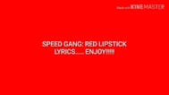 Red lipstick - Speed Gang