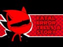 Fatal tells a story