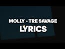 Molly - Tre Savage (Lyrics)
