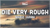 Mario Judah - Die Very Rough