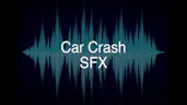 Car Crash Sounds and Sound Effects - Voicy