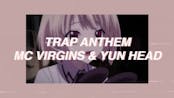 trap anthem