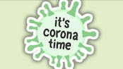 hey its corona time