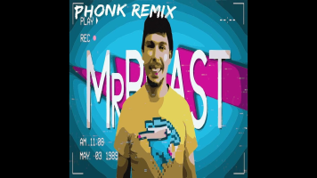 Mr Beast Phonk Sound Clip - Voicy
