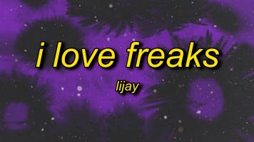 I luv freaks