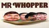 MR BEAST WHOPPER WOOOOOOOO