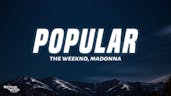 Popular : THE WEEKEND, MADONNA