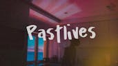 Pastlives