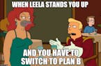 Futurama Leela Plan