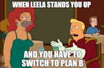 Futurama Leela Plan