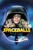 We're the Spaceballs. Watch out! 'Cause we're the..