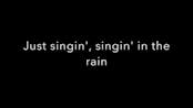 singing in the rain