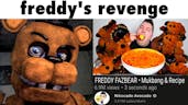 Freddy gets Revenge on Avocado