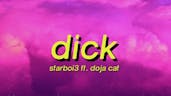 Dick - Starboi3, Doja Cat (Lyrics)
