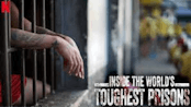  Inside the World’s Toughest Prisons