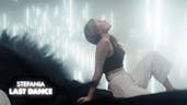 Stefania – LAST DANCE (Official Music Video)