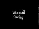 Voicemail Greeting