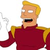 Zapp Brannigan Really?