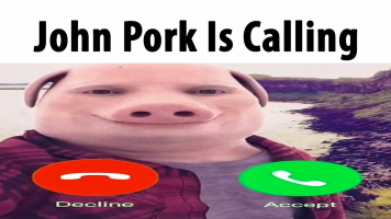 john pork is calling Sound Clip - Voicy