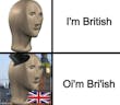 MAN I'M BRITISH
