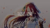 「Nightcore」- This Is Home (Cavetown)