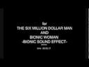 bionic man sound