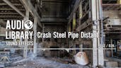 Crash Steel Pipe Distant