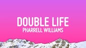 double life  pt.2