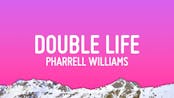 double life  pt.2