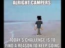 Alright campers