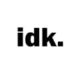 I Don't Know